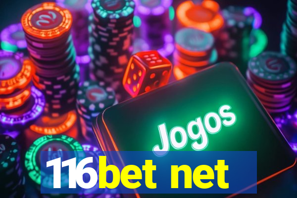 116bet net